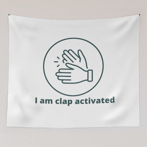Item preview, I Am Clap Activated designed and sold by sam1special.