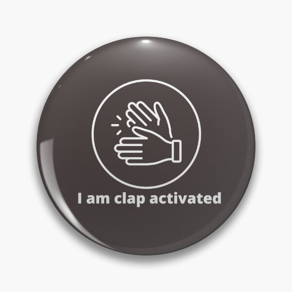 Item preview, I Am Clap Activated designed and sold by sam1special.