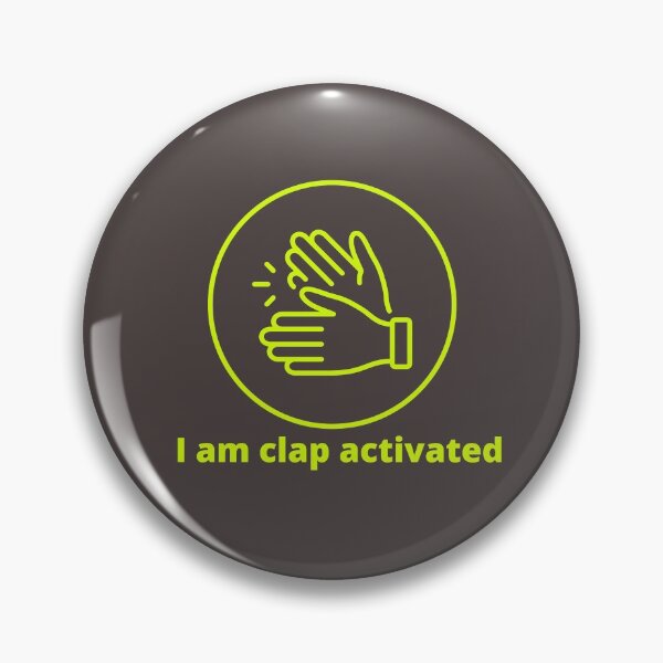 Item preview, I Am Clap Activated designed and sold by sam1special.