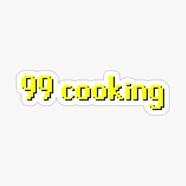 Runescape OSRS 99 cooking Sticker