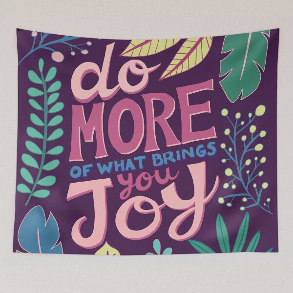 Item preview, Do More Of What Brings You Joy designed and sold by annieriker.