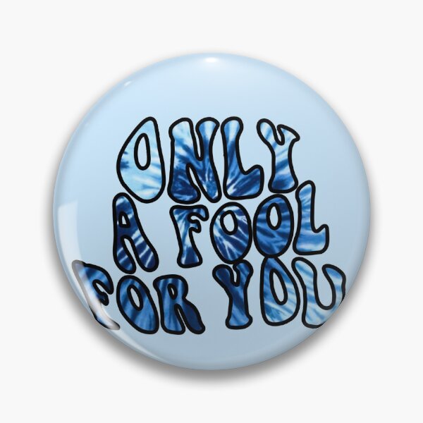 Item preview, Only a fool for you designed and sold by DoraTeo16.