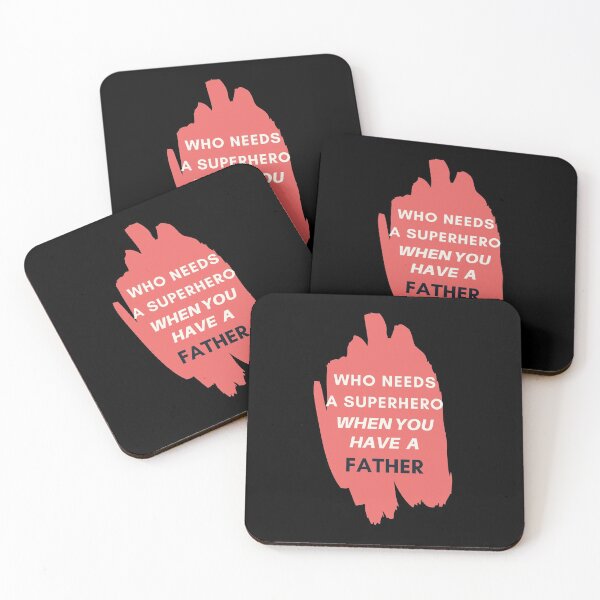 Item preview, Who Needs A Superhero When You Have A Father. designed and sold by Aminovak.