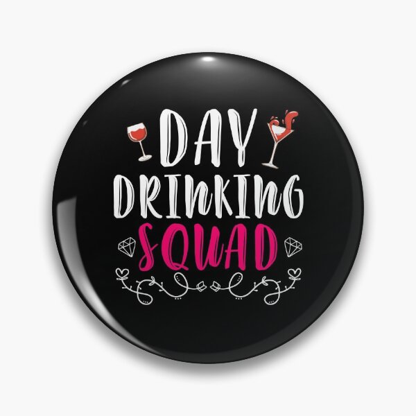 Artikelvorschau, Day Drinking Squad entworfen und verkauft von tresbelleshirts.