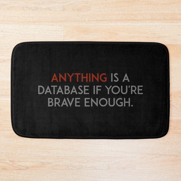 Item preview, Anything is a database if you're brave enough designed and sold by unixorn.