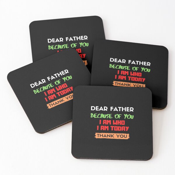 Item preview, Dear Father Because Of You I Am Who I Am Today Thank You  I Love You. designed and sold by Aminovak.