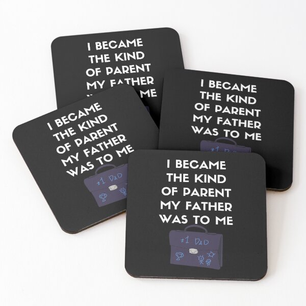 Item preview, I Became The Kind Of Parent My Father Was To Me. designed and sold by Aminovak.