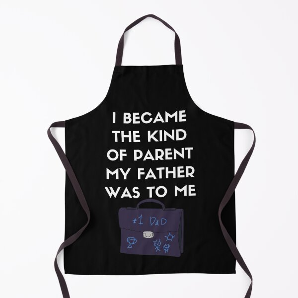 Item preview, I Became The Kind Of Parent My Father Was To Me. designed and sold by Aminovak.