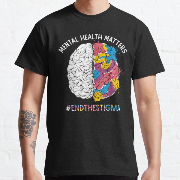 Mental Health T-Shirts for Sale