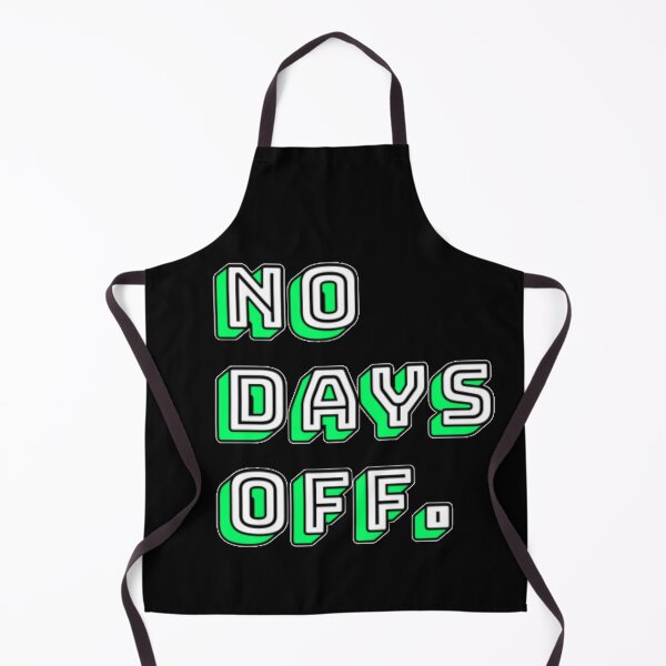 Item preview, No Days Off designed and sold by Unimeme.