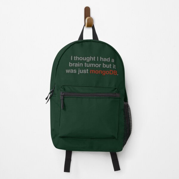 Item preview, I thought I had a brain tumor but it was just mongoDB designed and sold by unixorn.