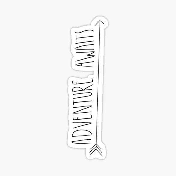 Adventure awaits Sticker