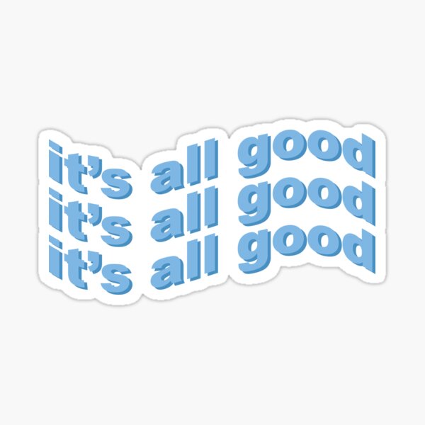 Its All Good Stickers Redbubble - icarly decal just copy code and paste it some wher roblox