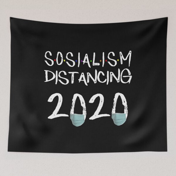Item preview, Anti Socialism Funny Social Distancing Political Socialist designed and sold by AnimaLovers.