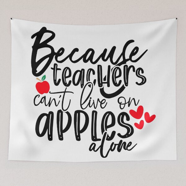 Item preview, Because teachers can’t live on apples alone designed and sold by purpleblobart.