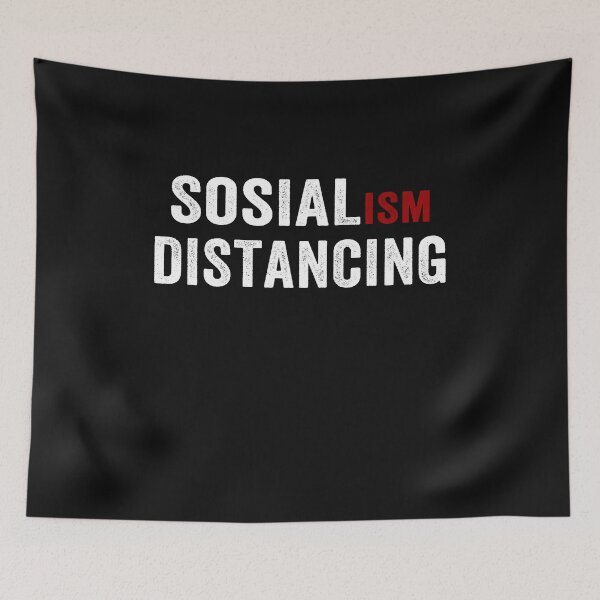 Item preview, Anti Socialism Funny Social Distancing Political Socialist designed and sold by AnimaLovers.