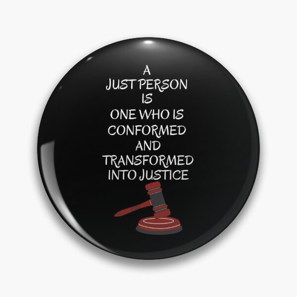 Item preview, A  Just Person Is  One Who Is Conformed And Transformed Into Justice. designed and sold by Aminovak.