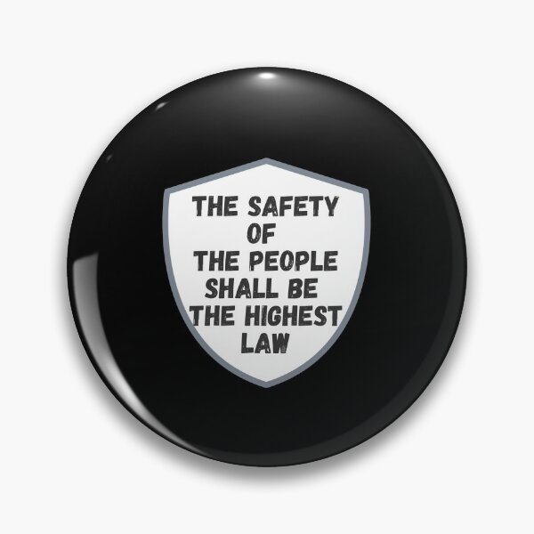 Item preview, The Safety Of The People Shall Be The Highest Law. designed and sold by Aminovak.