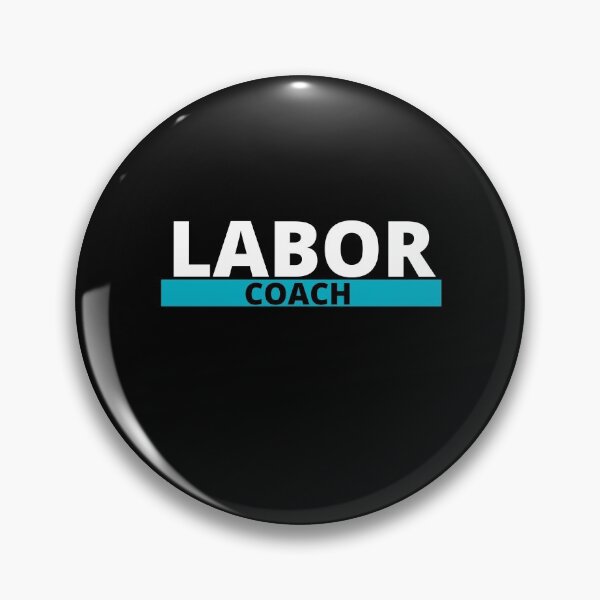 Item preview, Labor Coach designed and sold by eakkung.