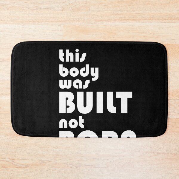 Item preview, This body was build, not born - Funny workout lover Gift designed and sold by Teenation9.