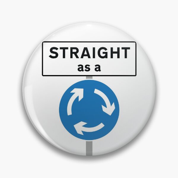 Item preview, Straight As A Roundabout designed and sold by AramisArt.