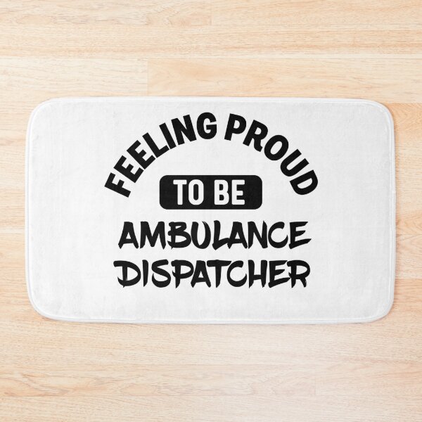 Item preview, Feeling Proud to be ambulance dispatcher designed and sold by bumperapparels.