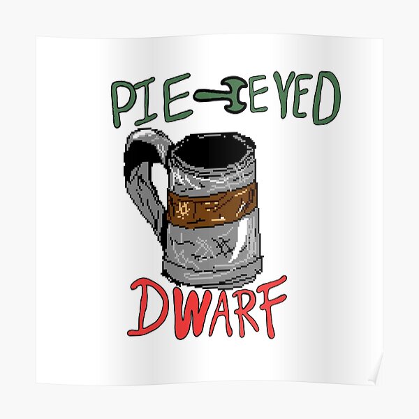 "Pieeyed dwarf logo" Poster for Sale by Redbubble