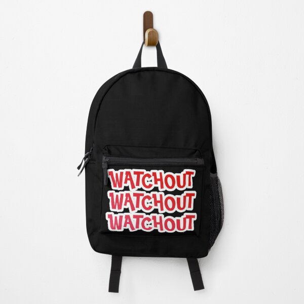 Item preview, Watchout Watchout Watchout designed and sold by bumperapparels.