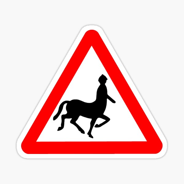 Caution! Centaurs! Sticker