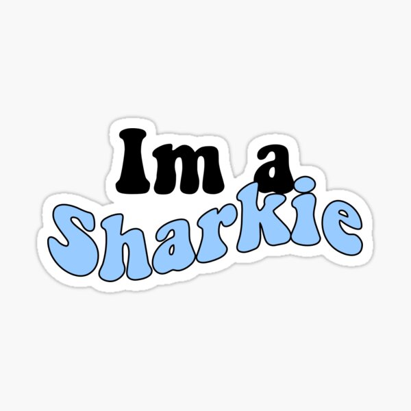 Item preview, Im a sharkie designed and sold by kc0599.