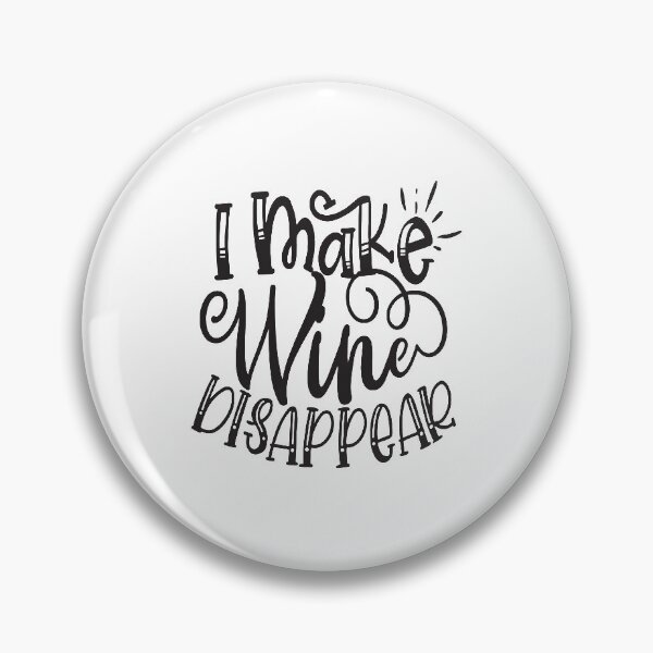 Item preview, I Make Wine Disappear: A Funny quote shirt.   designed and sold by fajali master.