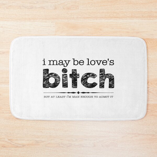 Item preview, Love's Bitch designed and sold by fanartdesigns.