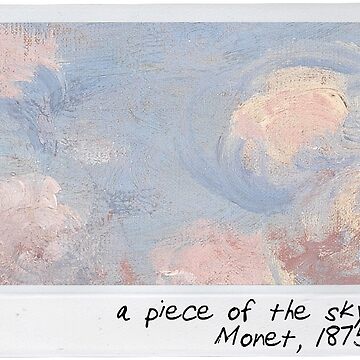 Artwork thumbnail, monet - a piece of the sky by pripple