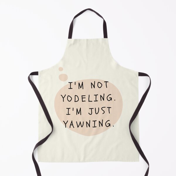 Item preview, Funny - Im not yodeling. Im just yawning. designed and sold by iamwowie.