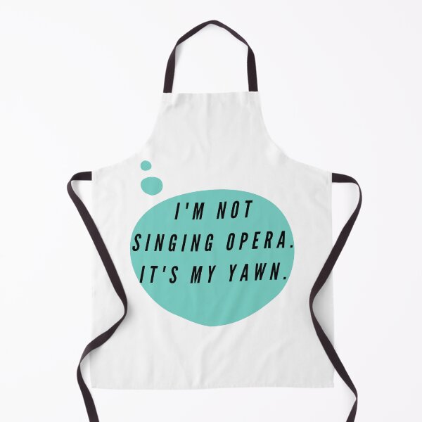 Item preview, Funny Musical - Im not singing opera. It's my yawn. designed and sold by iamwowie.