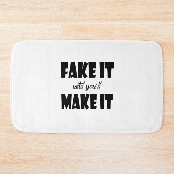 Item preview, Fake it until you make it motivation sport designed and sold by sibmoonlight.
