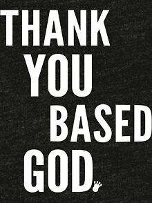 thank you based god t shirt