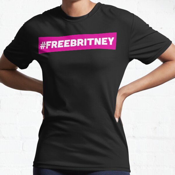 Free Britney #freebritney Active T-Shirt