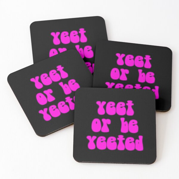 Item preview, Yeet Or Be Yeeted  designed and sold by Vanover Designs.