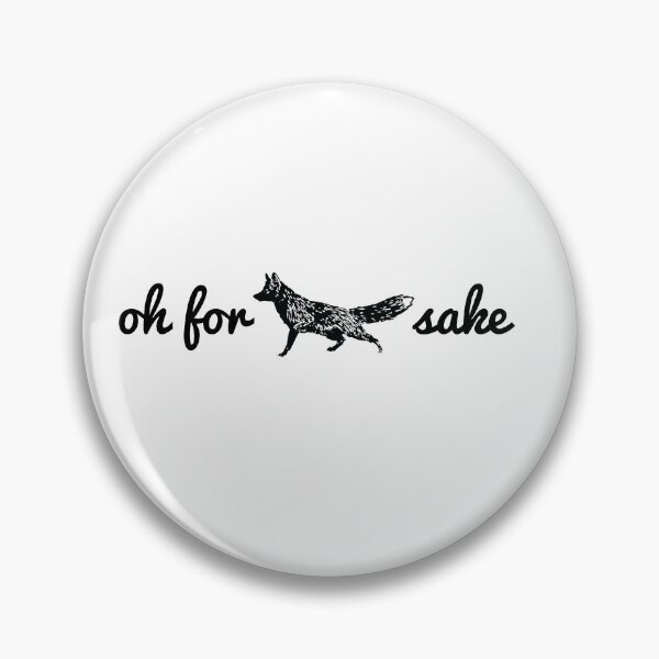 Item preview, Oh for fox sake designed and sold by redman17.