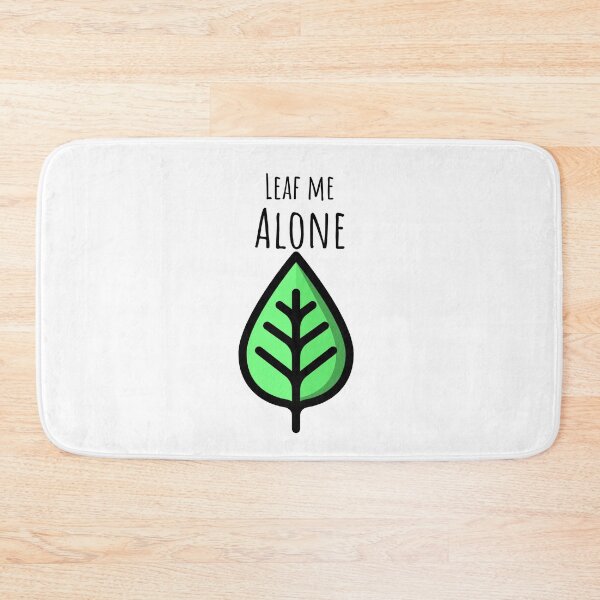 Item preview, Leaf me alone designed and sold by SamiNakaweh.