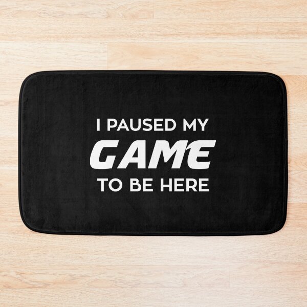 Item preview, I Paused My Game To Be Here Gaming T-shirts gift for gamer brother designed and sold by Artsy Apparels.