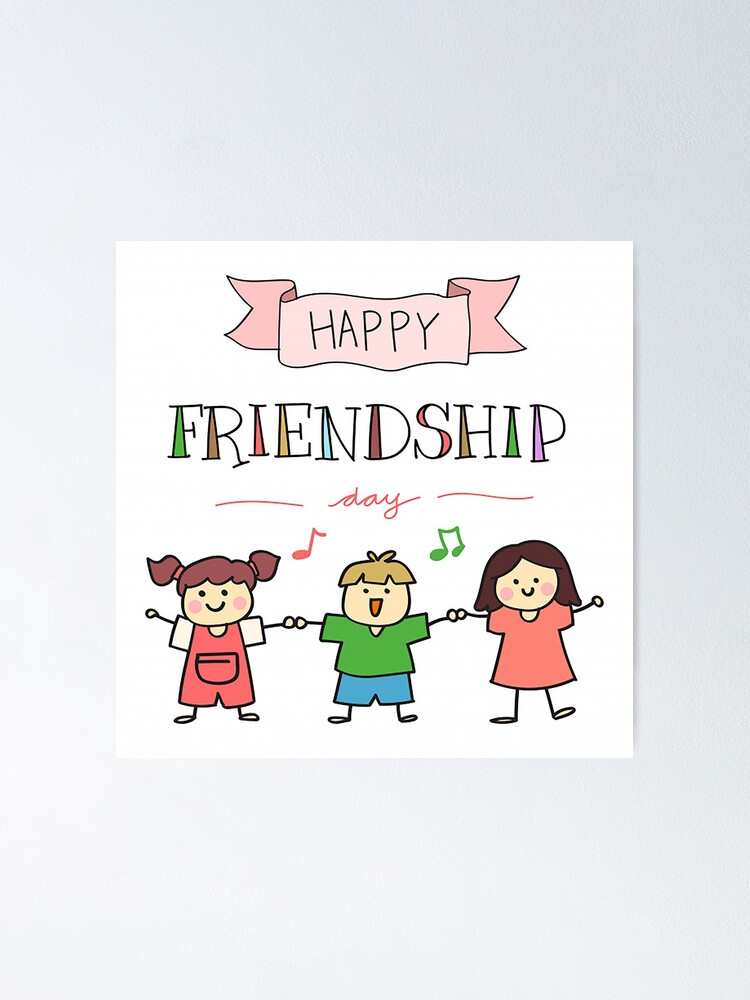 Happy Friendship Day Poster For Sale By Anmolnayak Redbubble