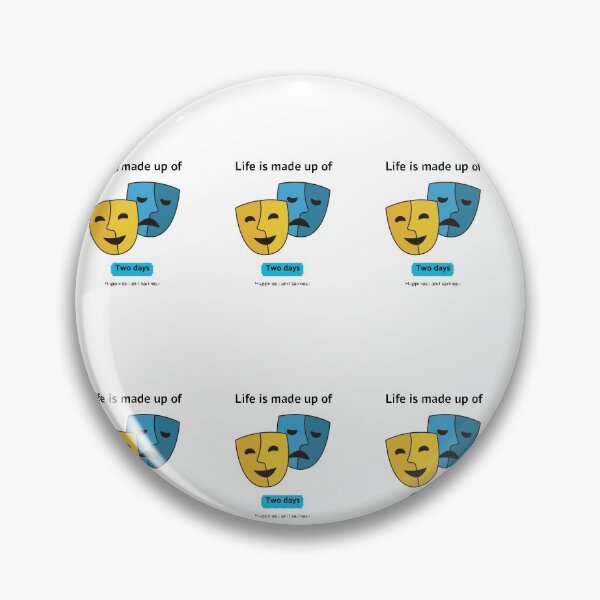 Item preview, Life is made Up of 2 Days, happiness and sadness   designed and sold by Got-Ya-Bak.