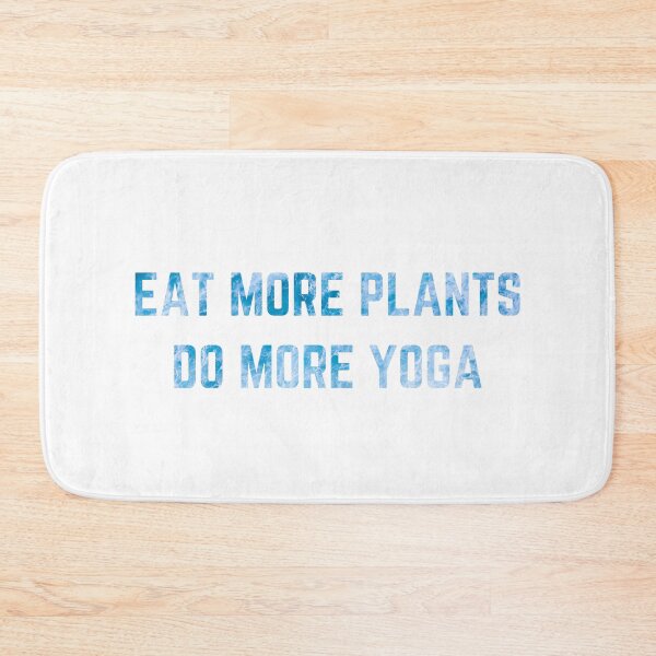 Item preview, Eat More Plants Do More Yoga designed and sold by AJ505.