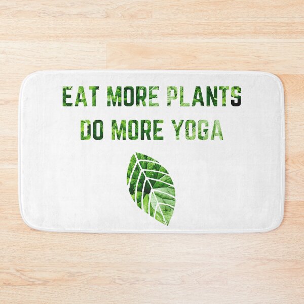 Item preview, Eat More Plants Do More Yoga designed and sold by AJ505.