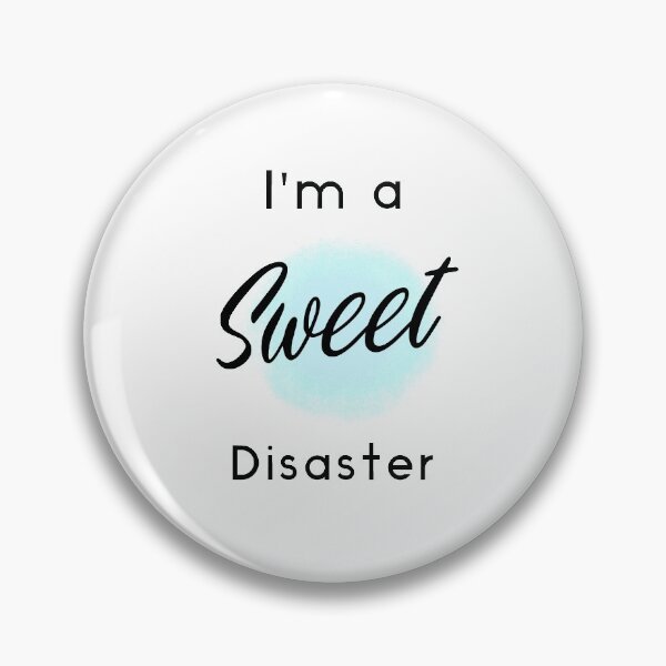 Item preview, I am a sweet disaster  designed and sold by SamiNakaweh.