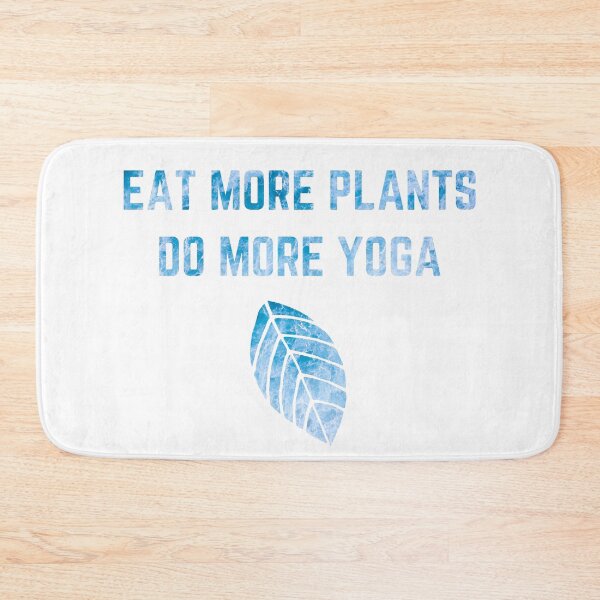 Item preview, Eat More Plants Do More Yoga designed and sold by AJ505.