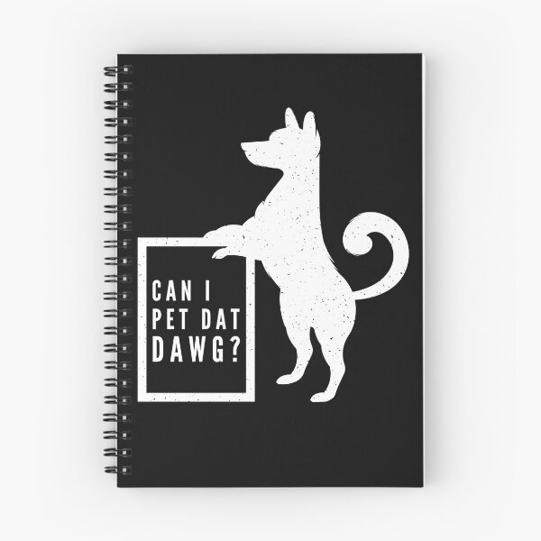 Item preview, German shepherd Can I Pet that Dog quote designed and sold by OneTimeEngineer.