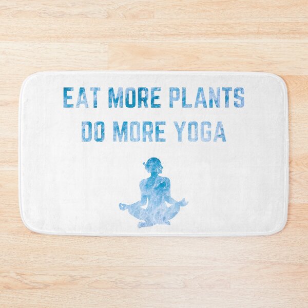 Item preview, Eat More Plants Do More Yoga designed and sold by AJ505.